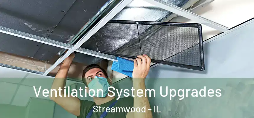 Ventilation System Upgrades Streamwood - IL